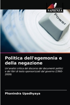 Paperback Politica dell'egemonia e della negazione [Italian] Book