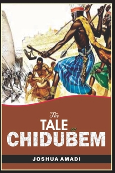 Paperback The Tale Of Chidubem Book