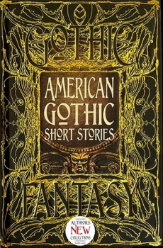 Hardcover American Gothic Short Stories Book