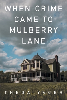 Paperback When Crime Came to Mulberry Lane Book