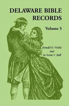 Paperback Delaware Bible Records, Volume 5 Book