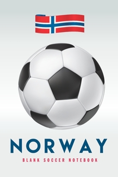 Norway: Blank Soccer Notebook for Football  fans