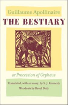 Paperback The Bestiary, or Procession of Orpheus Book