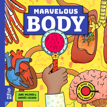 Hardcover Marvelous Body: A Magic Lens Book