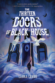 Paperback The Thirteen Doors of Black House Book