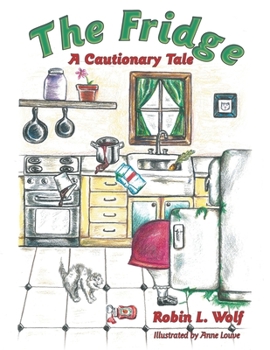 Paperback The Fridge: A Cautionary Tale Book