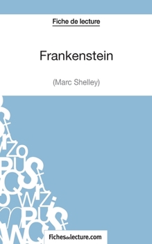 Paperback Frankenstein - Mary Shelley (Fiche de lecture): Analyse complète de l'oeuvre [French] Book