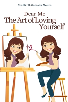 Paperback Dear me the art of loving yourself Book