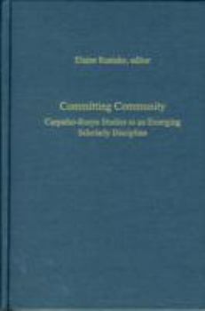 Hardcover Committing Community: Carpatho-Rusyn Studies as an Emerging Scholarly Discipline Book