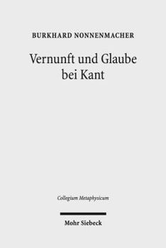 Hardcover Vernunft Und Glaube Bei Kant [German] Book