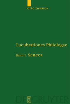 Hardcover Lucubrationes Philologae, Band 1, Seneca [German] Book