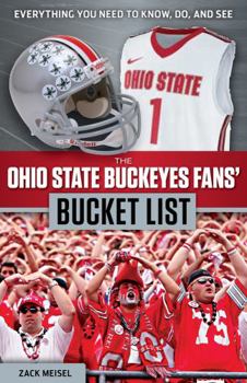 Paperback The Ohio State Buckeyes Fans' Bucket List Book