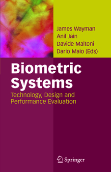 Paperback Biometric Systems: Technology, Design and Performance Evaluation Book
