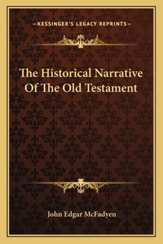 Paperback The Historical Narrative Of The Old Testament Book