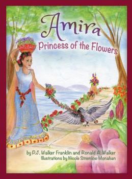 Hardcover Amira, Princess of the Flowers Book