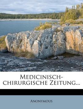 Paperback Medicinisch-Chirurgische Zeitung, Zweiter Band [German] Book