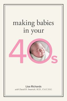 Paperback Making Babies in your 40s Book
