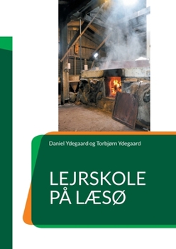 Paperback Lejrskole på Læsø [Danish] Book