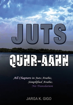 Paperback Juts Quhr-aahn: All chapters with NO Translation Book