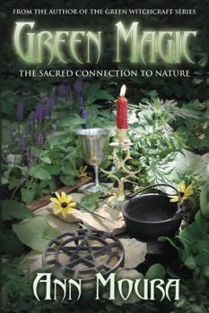 Paperback Green Magic: The Sacred Connection to Nature Book
