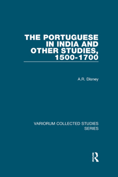 Paperback The Portuguese in India and Other Studies, 1500-1700 Book