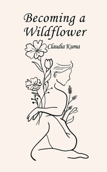 Paperback Becoming a Wildflower Book