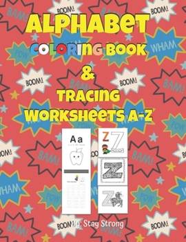 Paperback Alphabet Coloring Book & Alphabet Tracing Worksheets A-Z: Alphabet Handwriting Worksheets A to Z and Mandala Alphabet Coloring Pages, Letter Tracing B Book