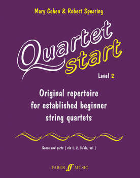 Quartet Start - Level 2: Original Repertoire for Established Beginner String Quartets [With Score and Parts]