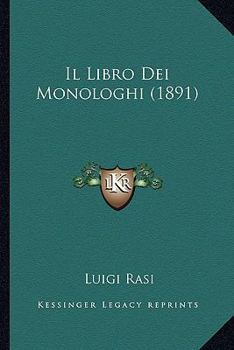 Paperback Il Libro Dei Monologhi (1891) [Italian] Book