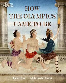 Paperback How the Olympics Came to Be. by Helen East, Mehrdokht Amini Book