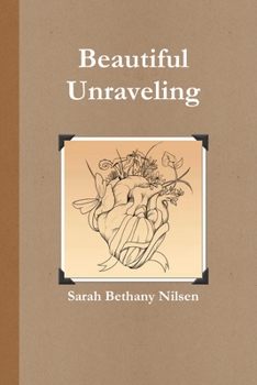 Paperback The Beautiful Unraveling Book