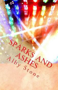 Paperback Sparks and Ashes: Short Fiction Book