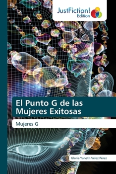 Paperback El Punto G de las Mujeres Exitosas [Spanish] Book