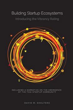Paperback Building Startup Ecosystems: Introducing the Vibrancy Rating Book