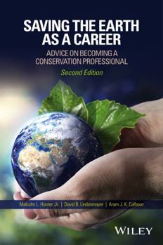 Paperback Saving the Earth as a Career: Advice on Becoming a Conservation Professional Book