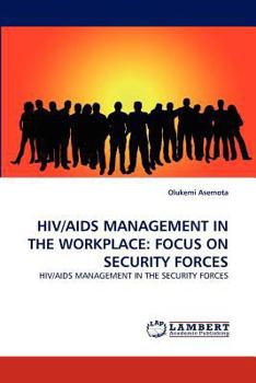 Paperback Hiv/AIDS Management in the Workplace: Focus on Security Forces Book
