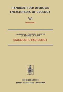 Diagnostic Radiology: Radionuclides in Urology - Urological Ultrasonography - Percutaneous Puncture Nephrostomy