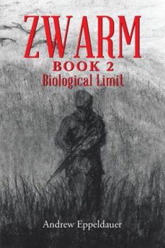 Hardcover Zwarm Book 2: Biological Limit Book