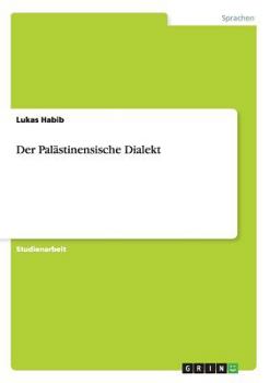 Paperback Der Palästinensische Dialekt [German] Book