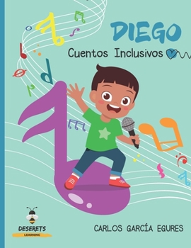 Paperback Diego: Cuento Inclusivo [Spanish] Book