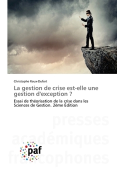 Paperback La gestion de crise est-elle une gestion d'exception ? [French] Book