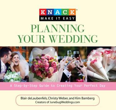 Paperback Knack Planning Your Wedding: A Step-By-Step Guide to Creating Your Perfect Day Book