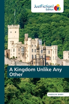Paperback A Kingdom Unlike Any Other Book