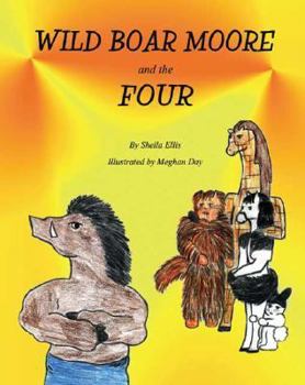 Wild Boar Moore and the Four