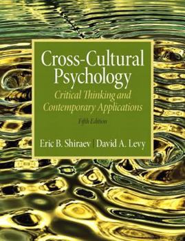 Paperback Cross-Cultural Psychology: Critical Thinking and Contemporary Applications, Fifth Edition Book