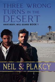 Paperback Three Wrong Turns in the Desert Book