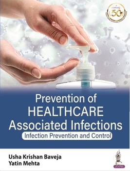 Paperback Prevention of Healthcare Associated Infections: Infection Prevention and Control Book