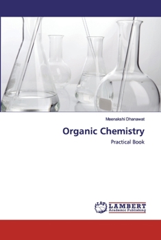 Organic Chemistry: Practical Book