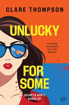 Paperback Unlucky for Some: An exciting and energetic cozy crime adventure Book