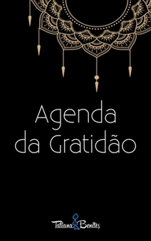 Agenda da Gratidão (Portuguese Edition)